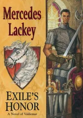 Exile's Honor; Valdemar 1 - Hardcover 9780756400859 Mercedes Lackey • $4.39