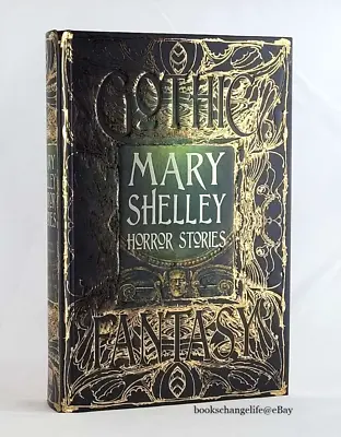 MARY SHELLEY FRANKENSTEIN & HORROR STORIES Gothic Fantasy Deluxe Hardcover NEW • $22.45