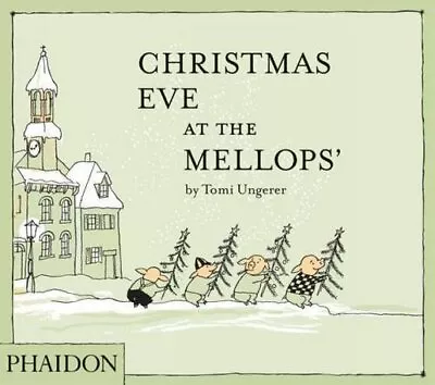 Christmas Eve At The Mellops' By Ungerer Tomi Book The Fast Free Shipping • $8.97