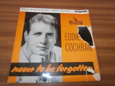 Eddie Cochran - Never To Be Forgotten - EP - Liberty Records LEP 2052 - VG+ • £4.99