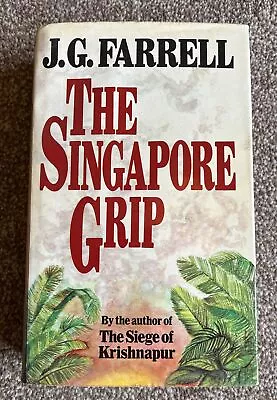 The Singapore Grip J G Farrell • £10