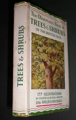 The Observers Book Of TREES & SHRUBS OF THE BRITISH ISLES - 1940s - W J Stokoe • £7.95