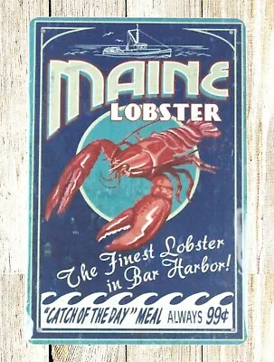  Contemporary Art Maine Lobster Restaurant Pub Food Marina Tin Metal Sign • $18.98