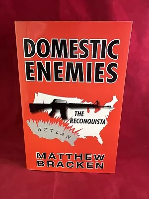 Domestic Enemies: The Reconquista • $19.99