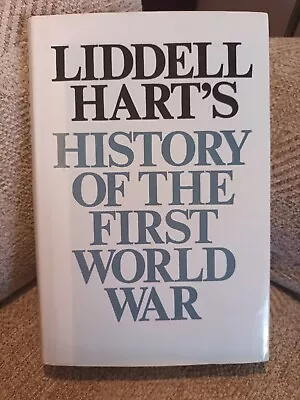 History Of The First World War Liddell Hart 1982 Hardback Book • £7