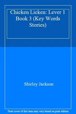 £2.94 • Buy Chicken Licken: Lever 1 Book 3 (Key Words Stories),Shirley Jackson