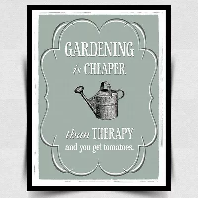 SIGN METAL PLAQUE - GARDENING IS CHEAPER THAN THERAPY Retro Humorous Funny Print • £4.45