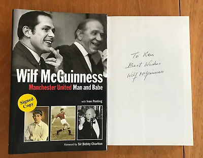 WILF MCGUINNESS SIGNED Manchester United Man And Babe 1st Edition HB In DJ • $19.89