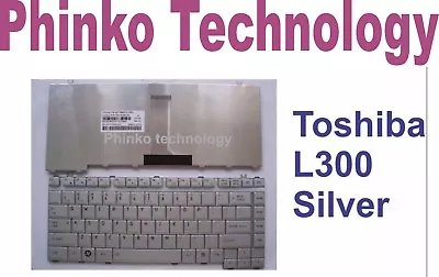 BRAND NEW Keyboard For Toshiba Satellite A200 A300 L300 L510 Silver US Layout • $45