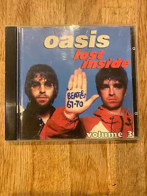 Oasis Lost Inside Volume 3 Rarities CD • £10.99