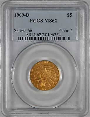 1909-D $5 Half Eagle Indian Head Gold Coin PCGS MS62 • $601