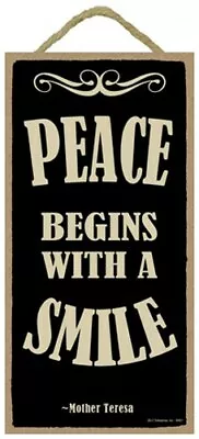 PEACE BEGINS WITH A SMILE Mother Teresa Inspirational NEW 10 X5  Wood Sign C4 • $12.99