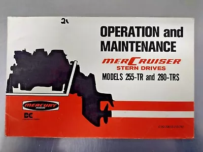 Mercruiser Mercury Operation Maintenance Guide Models 255-TR 280-TRS • $19.95