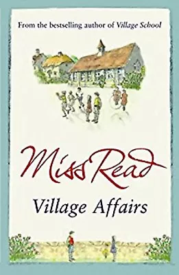 Village Affairs Miss Read Paperback New Book • £4.99