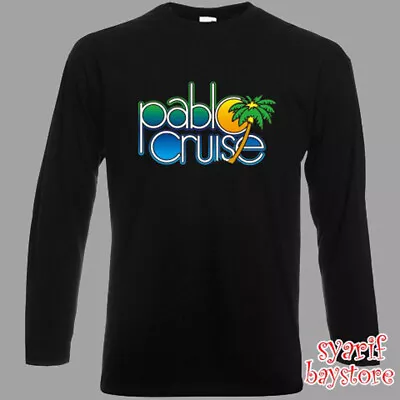 Pablo Cruise Stepbrothers Movie Long Sleeve Black T-Shirt Size S To 3XL • $20.69