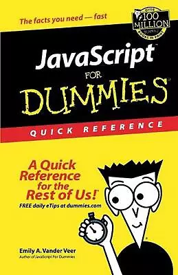 JavaScript For Dummies Quick Reference By Emily A. Vander Veer (English) Paperba • £22.99