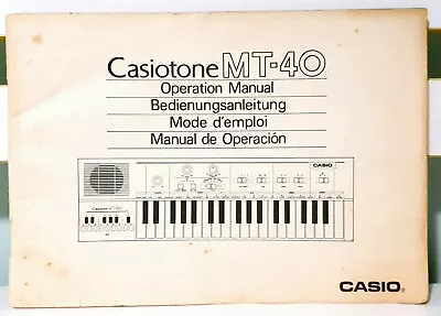 Casiotone MT-40 Operation Manual! English German French & Spanish! • $64