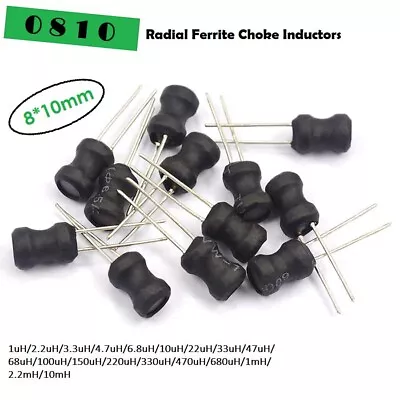 0810 Radial Ferrite Choke Inductors 8*10mm - 1uH To 10mH - 19 Values Available • $2.88