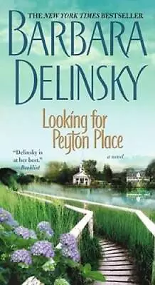 Looking For Peyton Place: A Novel - Mass Market Paperback - ACCEPTABLE • $4.01