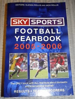 £3.50 • Buy Sky Sports Football Yearbook 2005-2006 By Jack Rollin. 9780755313853