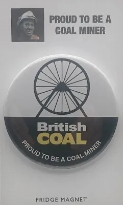 Coal Mining - British Coal Fridge Magnet • £3.99