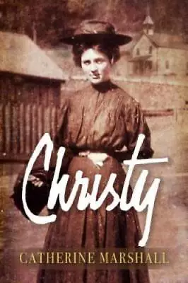 Christy (50th Anniversary Edition) - Hardcover By Marshall Catherine - GOOD • $8.16