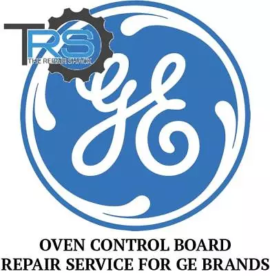 Repair Service For GE Oven / Range Control Board WB27T10050 • $139.99