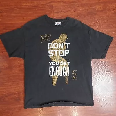 Michael Jackson Don't Stop Till You Get Enough Black XL T-Shirt • $16.99