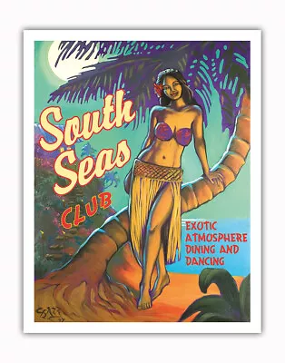 South Seas Club - Hawaiian Hula Dancer - Vintage Travel Poster By Rick Sharp • $15.98