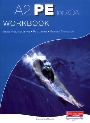 A2 PE For AQA Workbook (A Level PE For AQA)Mr Rob James Mr Gra • £3.90