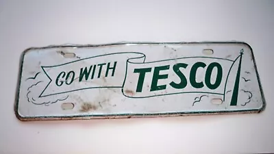 Vintage  GO WITH TESCO  Metal License Plate Topper United Kingdom England Sign • $19.99