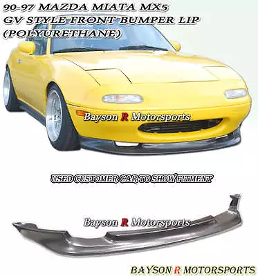 Fits 90-97 Mazda Miata GV-Style Front Lip (Urethane) • $89.99