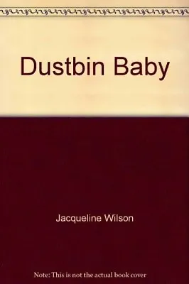 £5.10 • Buy Very Good, Dustbin Baby, Jacqueline Wilson, Book