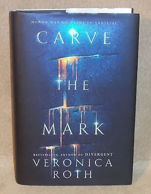 'Carve The Mark' By Veronica Roth First Edition 1st Printing 2017 Hardcover MINT • $4.99