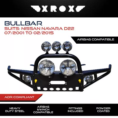 Xrox Bull Bar Fits Nissan Navara D22 07/2001-02/2015 Heavy Duty Bullbar 4X4 4WD • $1604.99