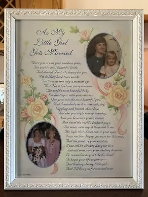 “As My Little Girl Gets Married” Wedding Day Poem 9x12 White Picture Frame *NIB* • £12.53