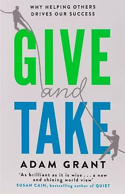 $24.56 • Buy Give And Take: Why Helping Others Drives Our Success By Adam Grant 2014 NEW