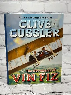 The Adventures Of Vin Fiz By Clive Cussler [2006 · 1st Edition · 1st Print] • $15.99