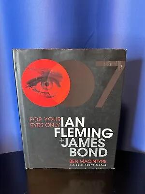 For Your Eyes Only: Ian Fleming And James Bond - Hardcover - 224 Pages • $15