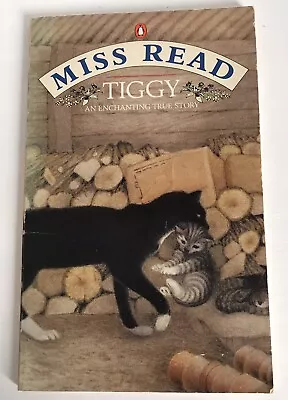 Miss Read TIGGY 1988 Penguin Books Paperback • £4.50