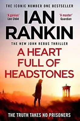 A Heart Full Of Headstones By Ian Rankin (Paperback 2023) • £3.63