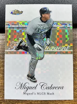 Miguel Cabrera 2007 Topps Finest X-fractor /25 Rookie Finest Moments #RFM-MC HOF • $199.99