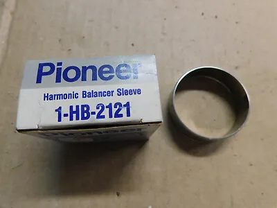 $12.95 • Buy Pioneer HB2121 Harmonic Balancer Repair Sleeve 2.230  ID 0.775  Length 