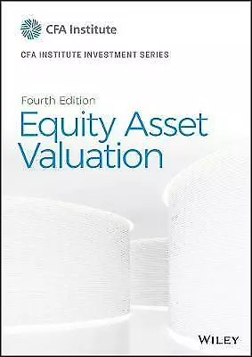 Equity Asset Valuation By Jerald E. Pinto • £89