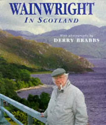 Alfred Wainwright : Wainwright In Scotland (Mermaid Books) Fast And FREE P & P • £2.46