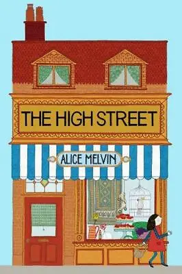 The High Street (Lift The Flap): 1 • £2.69