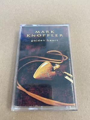 Golden Heart By Mark Knopfler (Cassette 1996) • £5