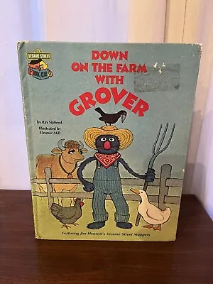 Down On The Farm With Grover Vintage Sesame Street Kids Book Antique Great Art! • $6