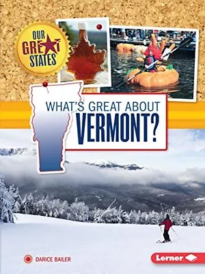 What's Great About Vermont? (Our Great States) • $19.96