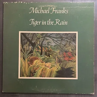 Michael Franks Tiger In The Rain Vinyl LP VG+ FULLY TESTED • $7